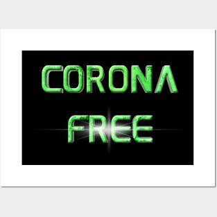 Corona Free Posters and Art